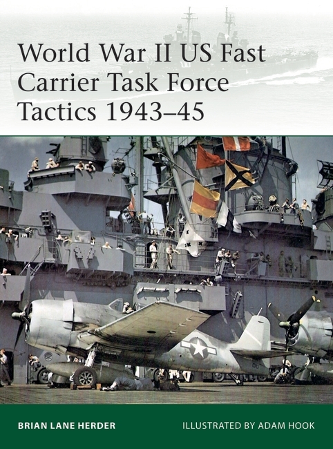 World War II US Fast Carrier Task Force Tactics 1943–45 Cover