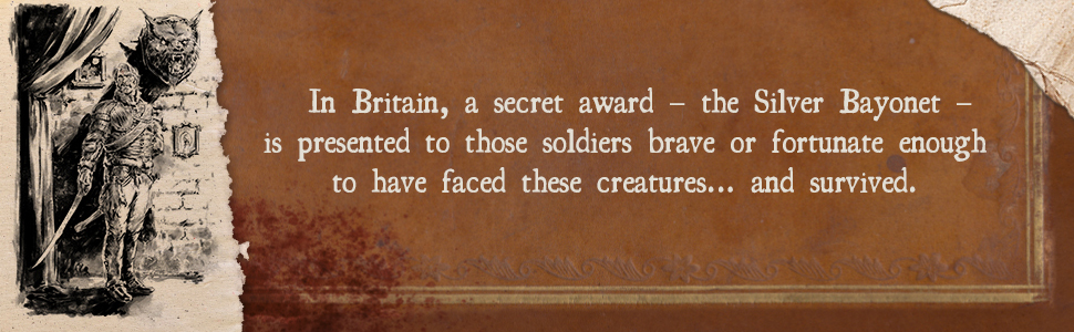 A footer banner with a black-and-white stylised sketch-like illustration of a Napoleonic soldier holding a sabre beneath a werewolf's head mounted on a wall. alongside the text "In Britain, a secret award - the Silver Bayonet - is presented to those soldiers brave or fortunate enough to have faced these creatures... and survived."